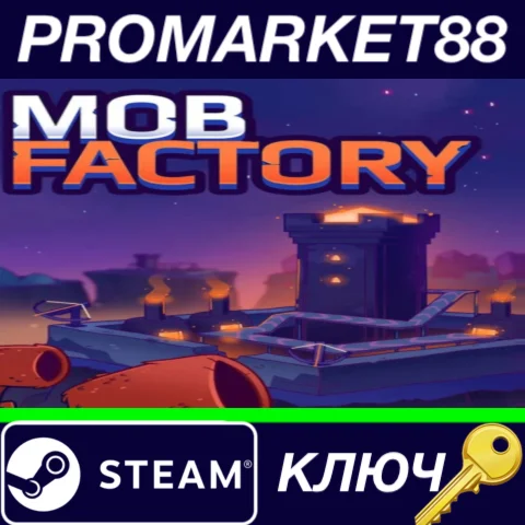 ⭐ Mob Factory Steam КЛЮЧ  GLOBAL