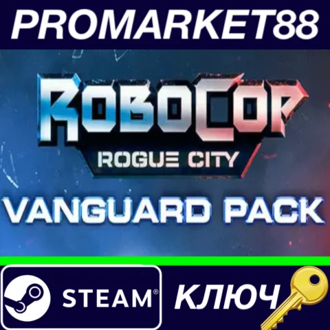 ⭐ RoboCop: Rogue City - Vanguard Pack DLC Steam КЛЮЧ
