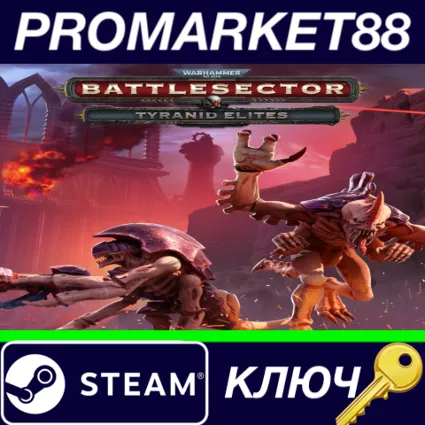 ⭐ Warhammer 40,000: Battlesector - Tyranid Elites DLC S