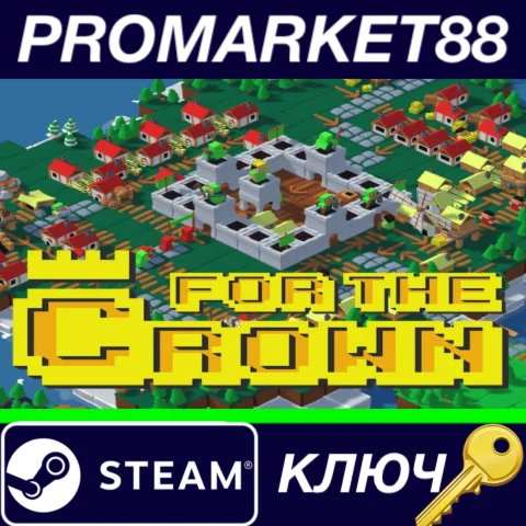 ⭐ For the Crown Steam КЛЮЧ  GLOBAL