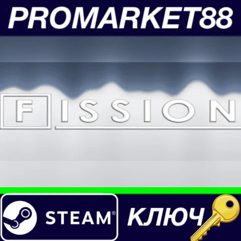⭐ Fission Steam КЛЮЧ  GLOBAL
