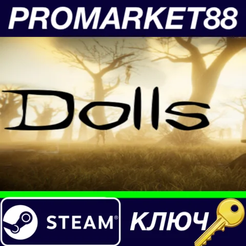 ⭐ Dolls Steam КЛЮЧ  GLOBAL