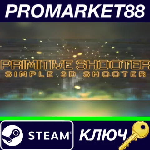 ⭐ Primitive Shooter Steam КЛЮЧ  GLOBAL