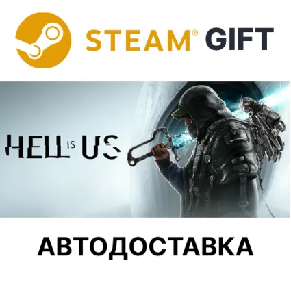 ✅ Hell is Us 🎁 Steam GIFT 🌐 Выбор Региона 🌐 АВТО