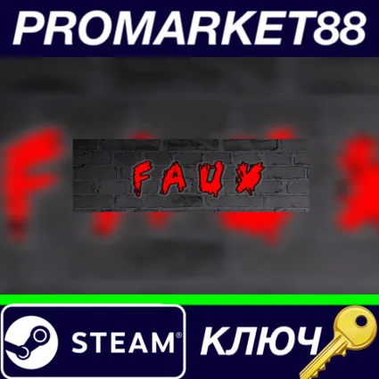 ⭐ Faux&nbsp;Steam КЛЮЧ 🔑 GLOBAL