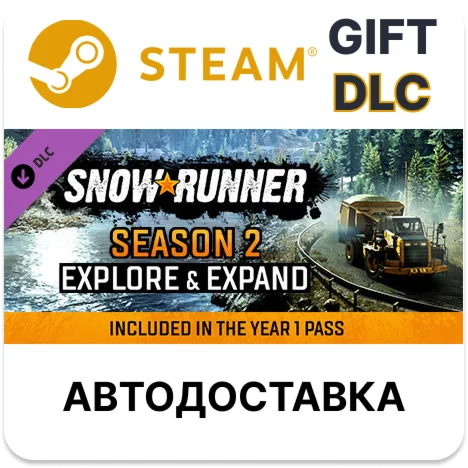 SnowRunner - Season 2: Explore & ExpandSteamАВТО