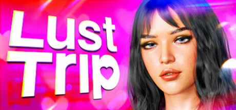 Lust Trip  АВТОДОСТАВКА STEAM РОССИЯ