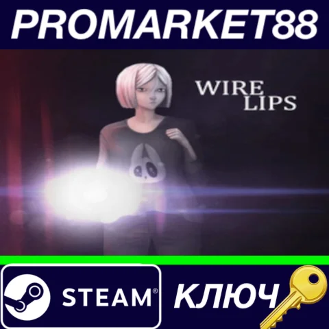 ⭐ Wire Lips Steam КЛЮЧ  GLOBAL