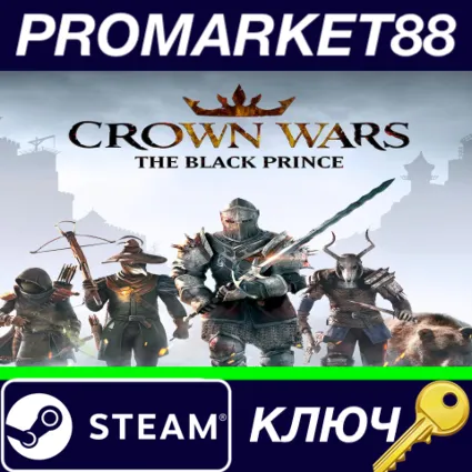 ⭐ Crown Wars: The Black Prince EU Steam КЛЮЧ 🔑 ЕВРОПА