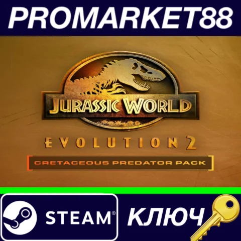 ⭐ Jurassic World Evolution 2 - Cretaceous Predator Pack
