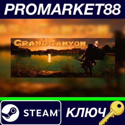 ⭐ Grand Canyon Steam КЛЮЧ  GLOBAL