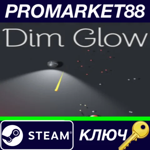 ⭐ Dim Glow  Steam КЛЮЧ  GLOBAL