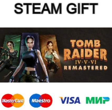 Tomb Raider IV-VI Remastered| steam RU/UA/KZ/CНГ