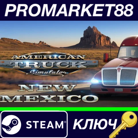 ⭐ American Truck Simulator - New Mexico DLC RU/CIS Stea