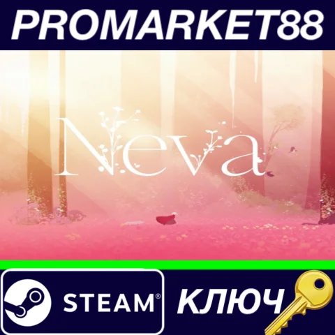 ⭐ Neva Steam КЛЮЧ  GLOBAL
