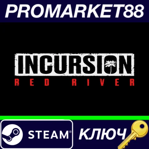 ⭐ Incursion Red River EU Steam КЛЮЧ  ЕВРОПА