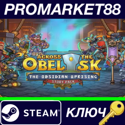 ⭐ Across the Obelisk - The Obsidian Uprising DLC Steam