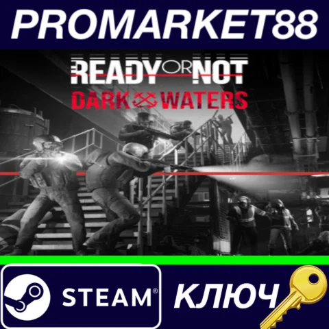 ⭐Ready or Not - Dark Waters DLC Steam КЛЮЧ GLOBAL