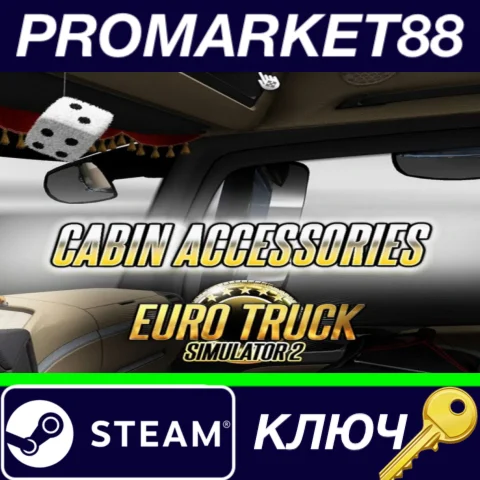 ⭐ Euro Truck Simulator 2 - Cabin Accessories DLC CIS St