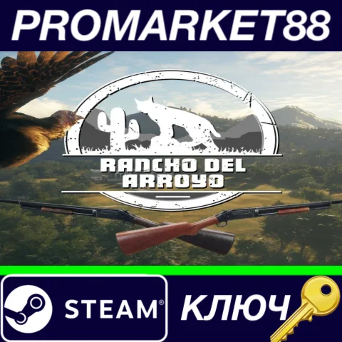 ⭐ theHunter: Call of the Wild - Rancho del Arroyo DLC E