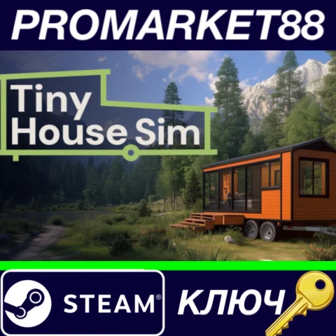 ⭐ Tiny House Simulator Steam КЛЮЧ  GLOBAL