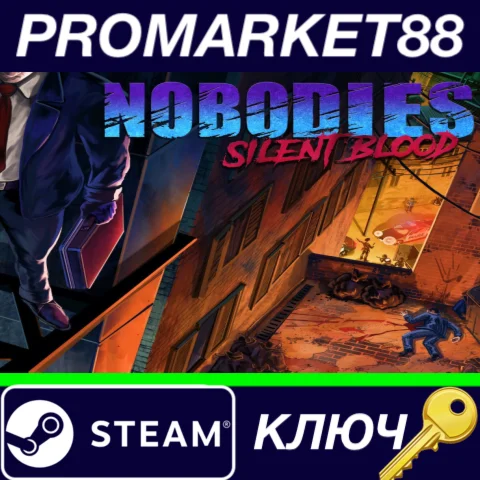 ⭐ Nobodies: Silent Blood Steam КЛЮЧ  GLOBAL