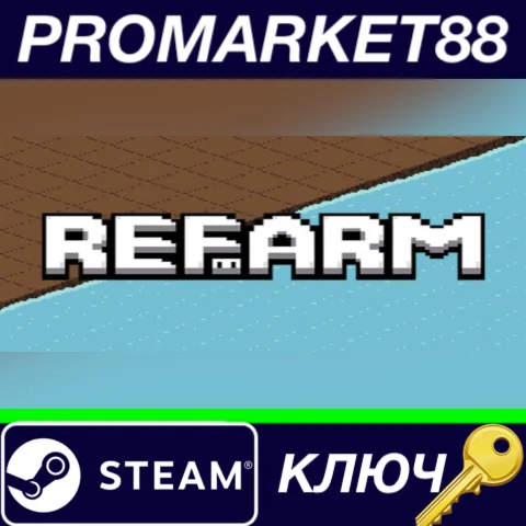 ⭐ refarm Steam КЛЮЧ  GLOBAL