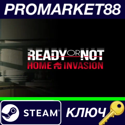 ⭐ Ready or Not - Home Invasion DLC RU/CIS Steam КЛЮЧ
