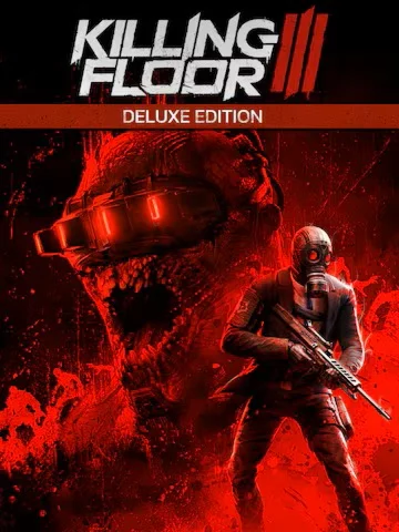 Killing Floor 3 Deluxe Edition | EPIC GAMES
