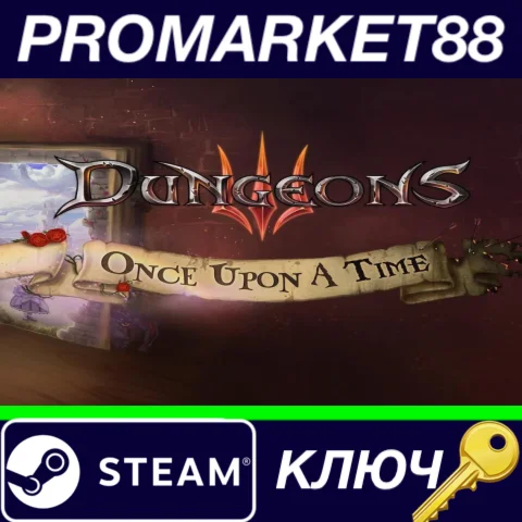 ⭐Dungeons 3 - Once Upon A Time DLC Steam КЛЮЧ GLOBAL