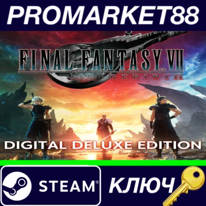 ⭐ Final Fantasy VII Rebirth Deluxe Edition Steam КЛЮЧ