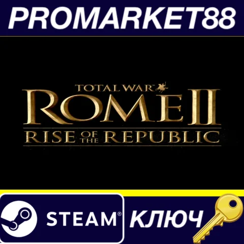 ⭐ Total War: ROME II - Rise of the Republic Campaign Pa