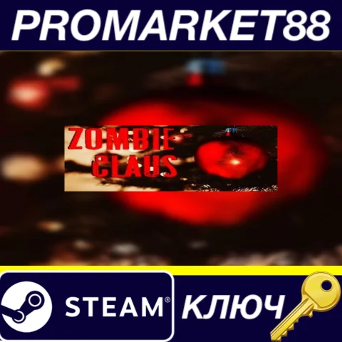 ⭐ Zombie Claus Steam КЛЮЧ  GLOBAL