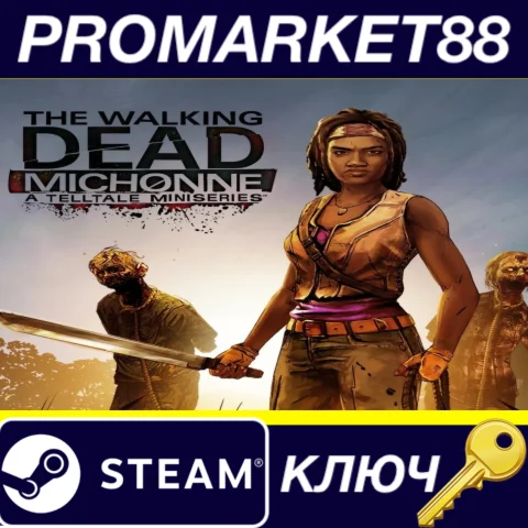 ⭐The Walking Dead: Michonne EU Steam КЛЮЧ ЕВРОПА
