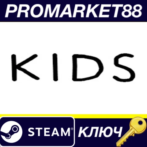 ⭐ KIDS Steam КЛЮЧ  GLOBAL