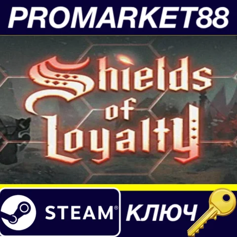 ⭐ Shields of Loyalty Steam КЛЮЧ  GLOBAL