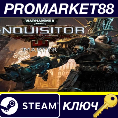 ⭐ Warhammer 40,000: Inquisitor - Martyr EU Steam КЛЮЧ