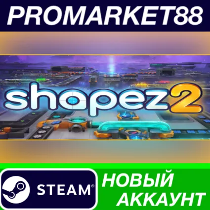 ✅ shapez 2 Steam АККАУНТ НОВЫЙ +ПОЧТА 🟢