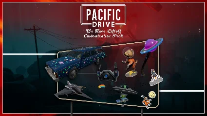 ⭐ Pacific Drive - We Have Liftoff Customization Pack DL