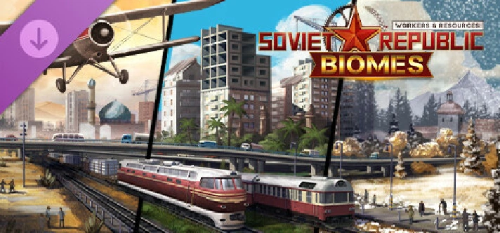 Workers & Resources: Soviet Republic - Biomes🔑STEAM