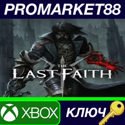 ⭐ The Last Faith TR XBOX One / Xbox Series X|S КЛЮЧ