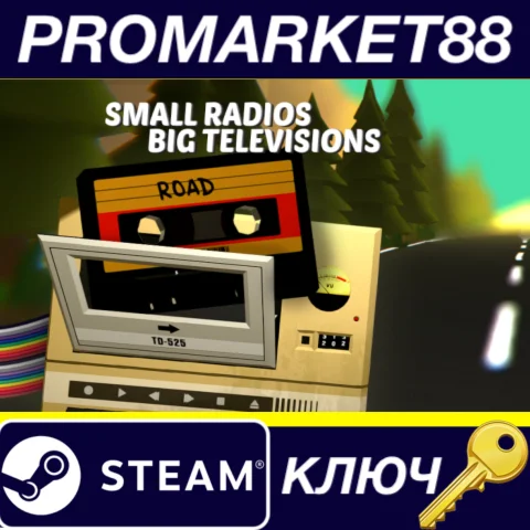 ⭐Small Radios Big Televisions Steam КЛЮЧ GLOBAL