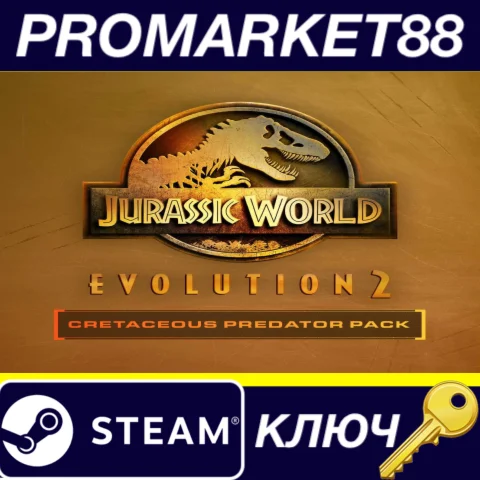 ⭐ Jurassic World Evolution 2 - Cretaceous Predator Pack