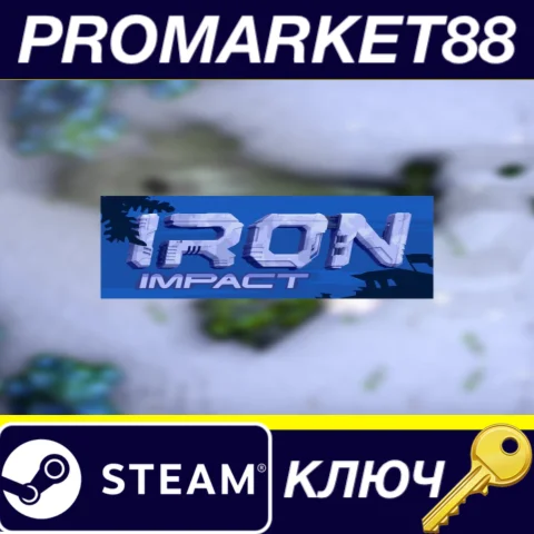 ⭐ Iron Impact Steam КЛЮЧ  GLOBAL