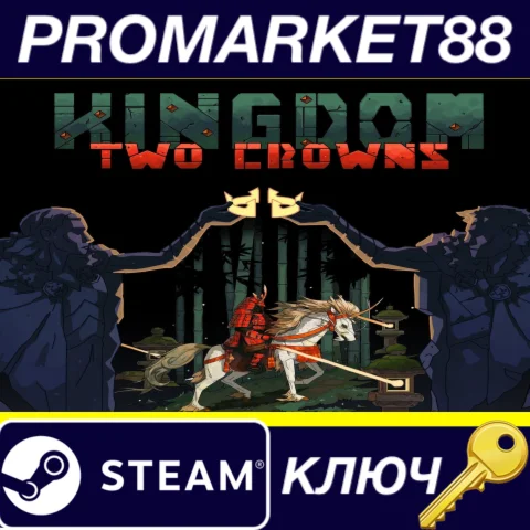 ⭐ Kingdom Two Crowns Steam КЛЮЧ  GLOBAL