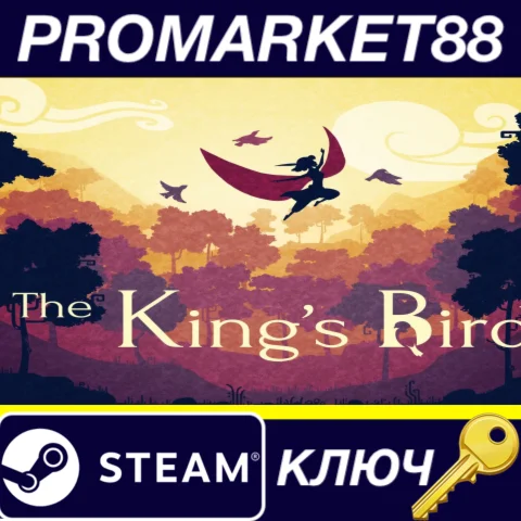 ⭐ The King's Bird Steam КЛЮЧ  GLOBAL