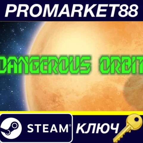 ⭐ Dangerous Orbit Steam КЛЮЧ  GLOBAL