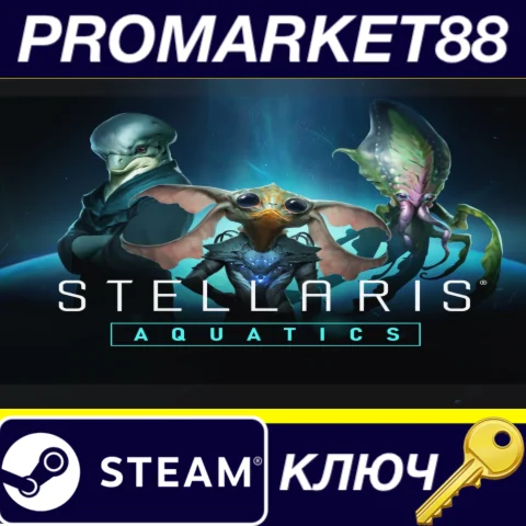 ⭐ Stellaris - Aquatics Species Pack DLC Steam КЛЮЧ