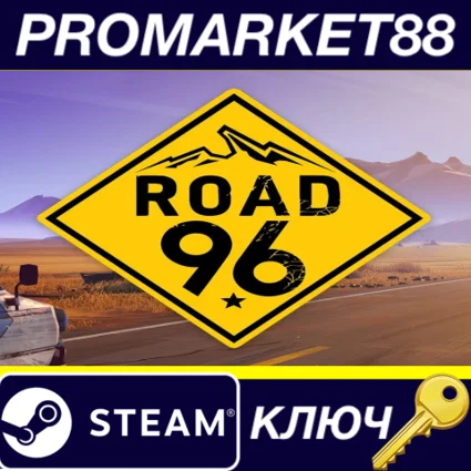 ⭐ Road 96 Steam КЛЮЧ 🔑 ЕВРОПА