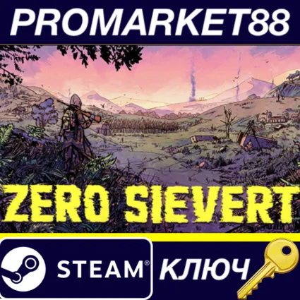 ⭐ ZERO Sievert Steam КЛЮЧ 🔑 GLOBAL
